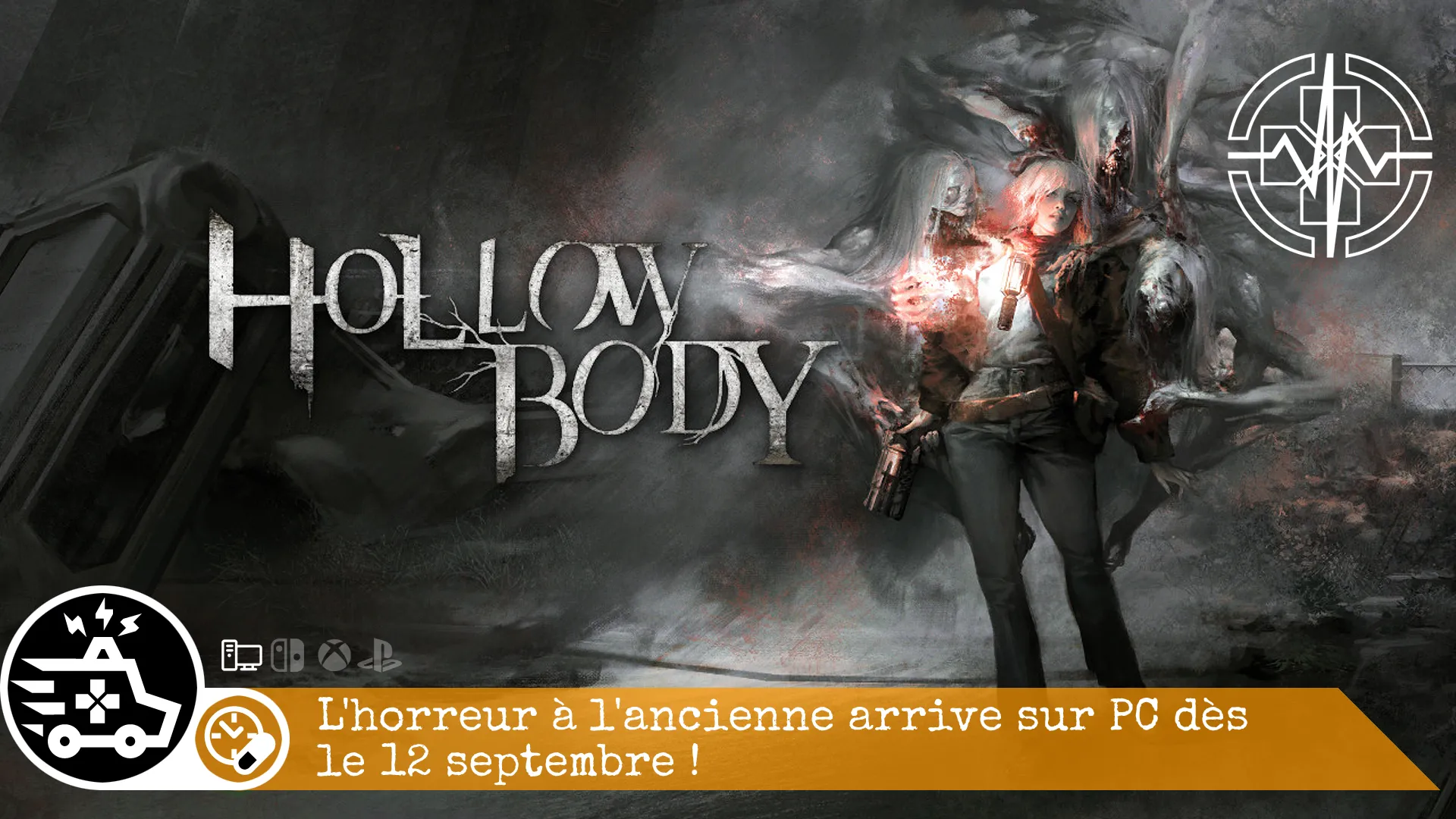 Hollowbody, l&rsquo;horreur à l&rsquo;ancienne arrive sur PC dès le 12 septembre !