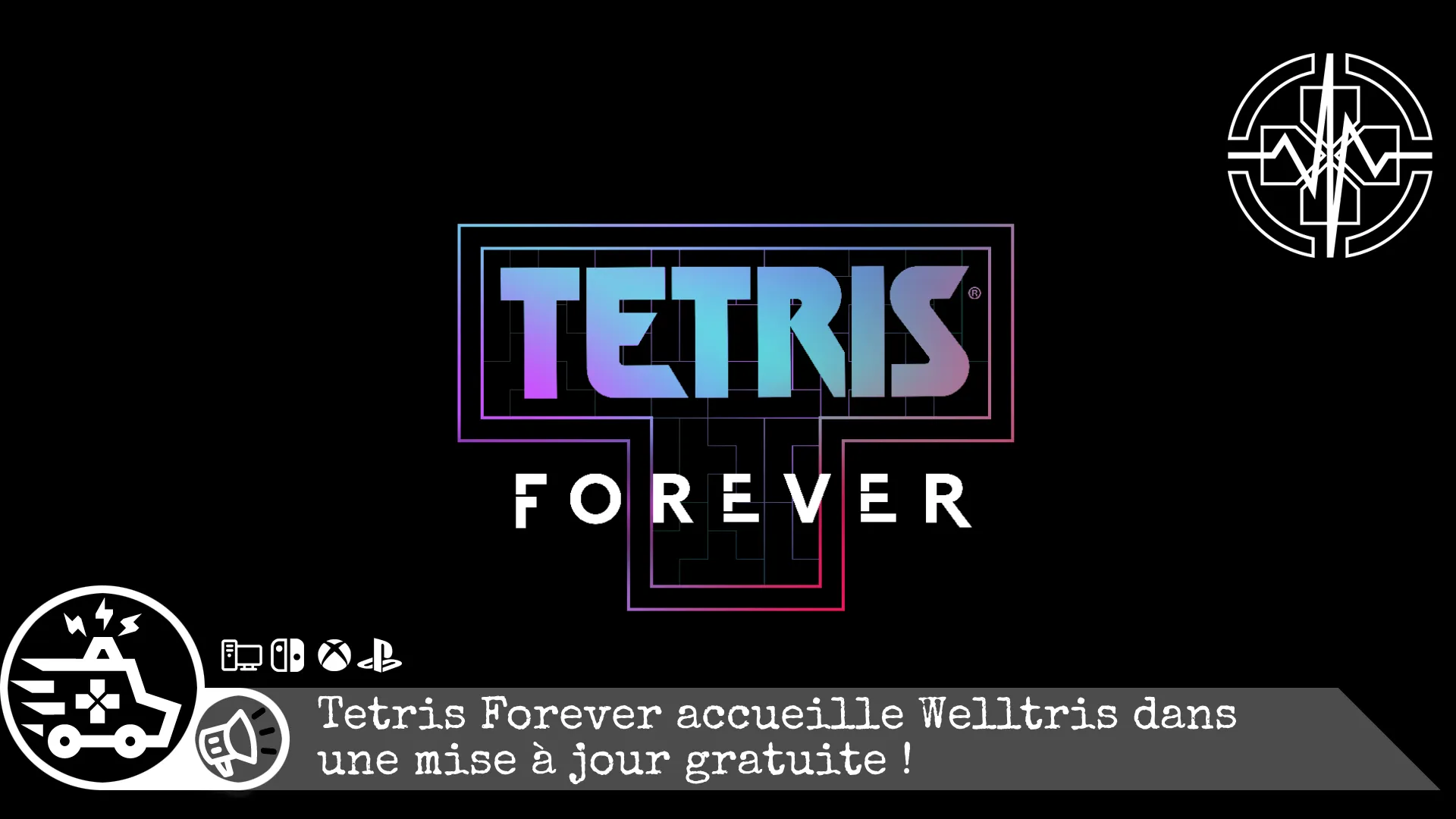 Tetris Forever accueille Welltris dans une mise à jour gratuite !